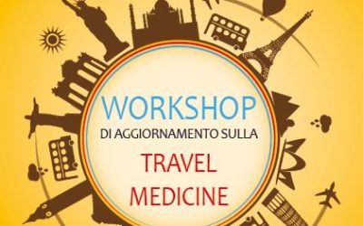 WORKSHOP di aggiornamento sulla Travel Medicine MILANO